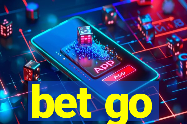 bet go