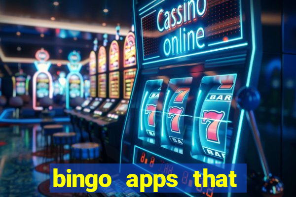 bingo apps that pay real money