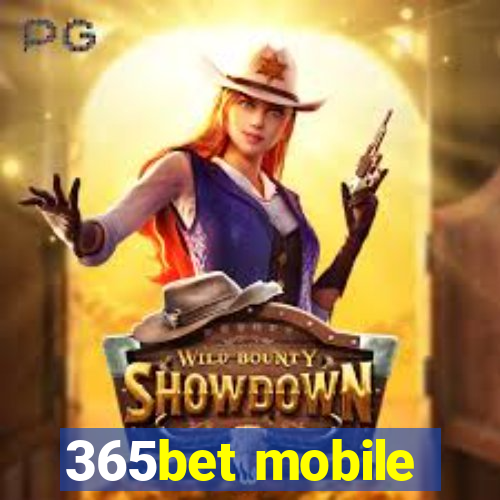 365bet mobile