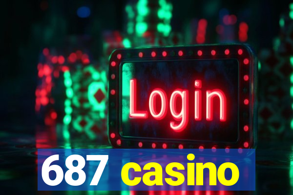 687 casino