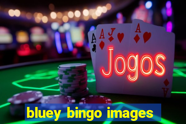 bluey bingo images