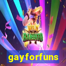 gayforfuns