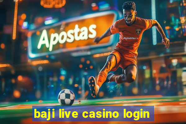 baji live casino login