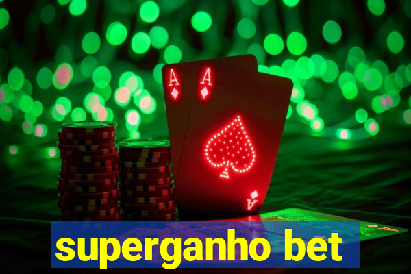 superganho bet