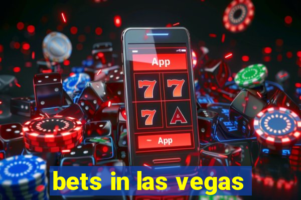 bets in las vegas