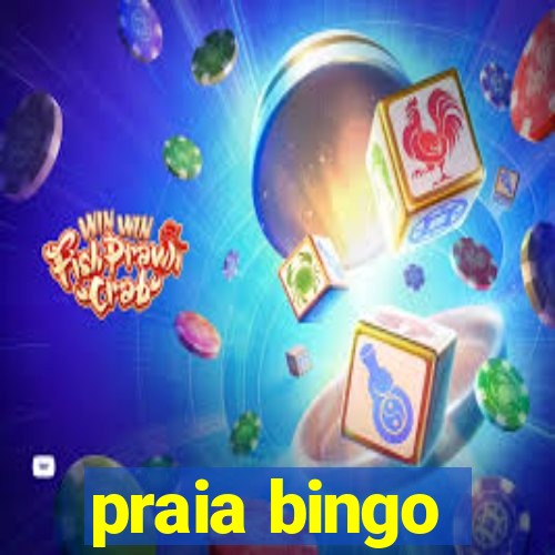 praia bingo