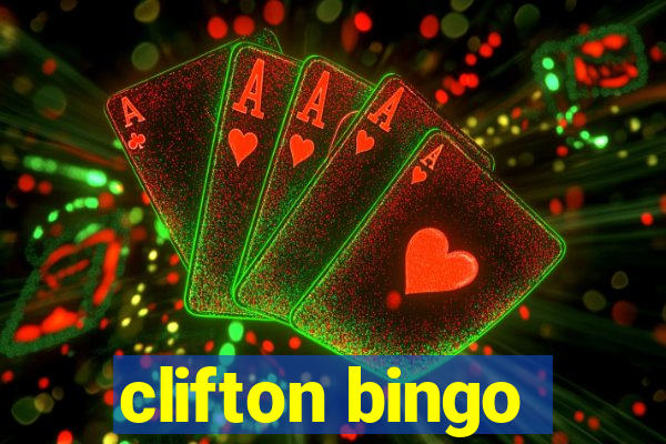 clifton bingo