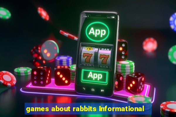 games about rabbits Informational