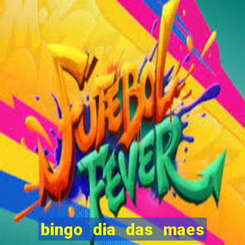 bingo dia das maes para imprimir