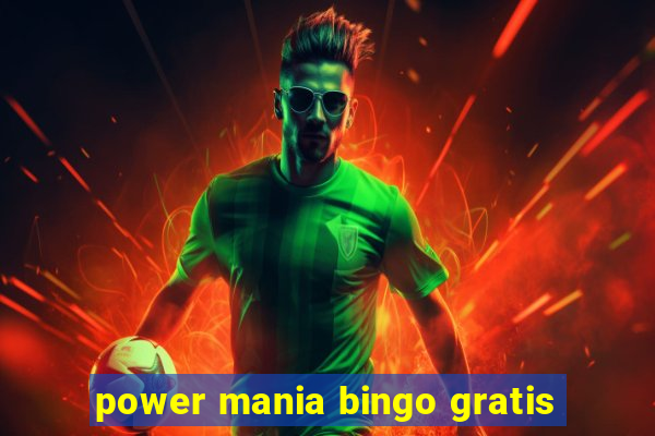 power mania bingo gratis