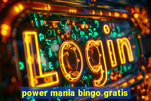 power mania bingo gratis