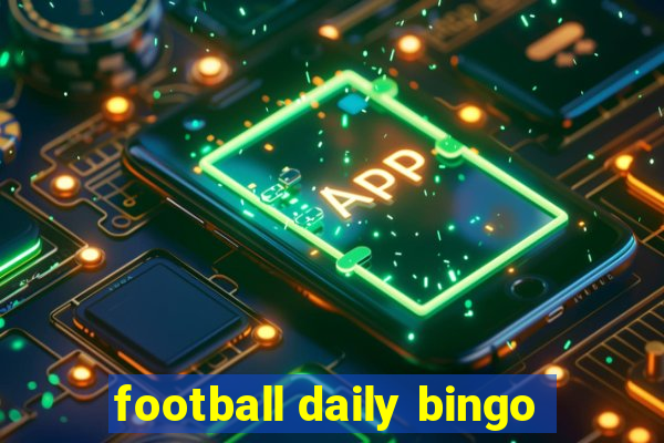 football daily bingo