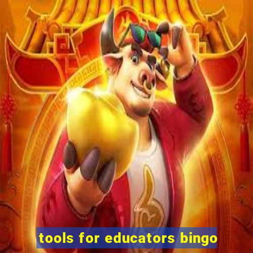 tools for educators bingo