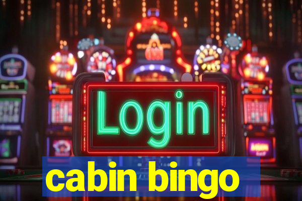 cabin bingo