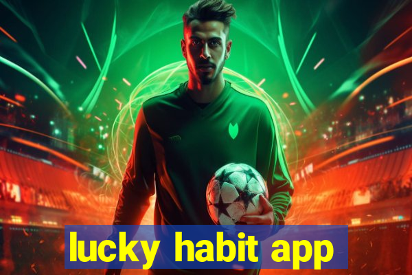 lucky habit app