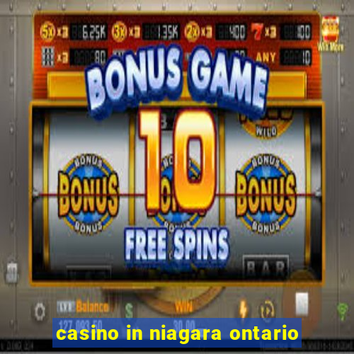 casino in niagara ontario