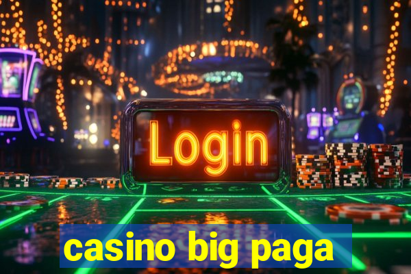 casino big paga