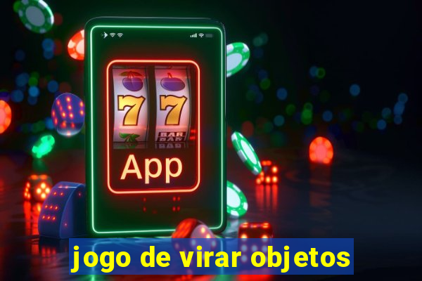 jogo de virar objetos