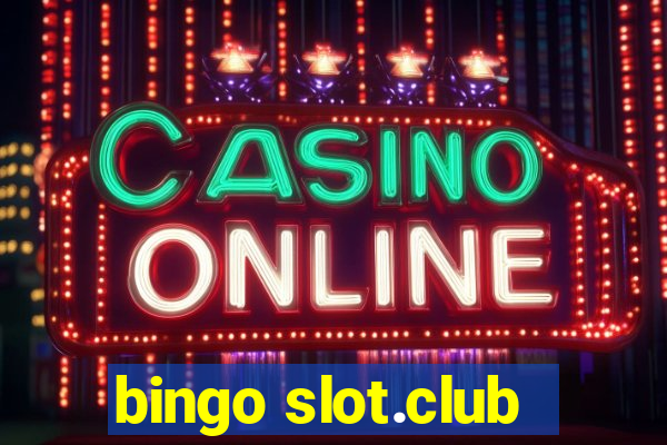 bingo slot.club