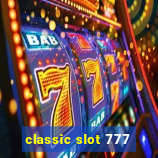 classic slot 777