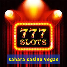 sahara casino vegas