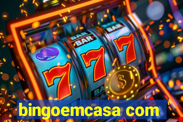 bingoemcasa com