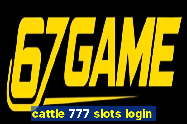 cattle 777 slots login