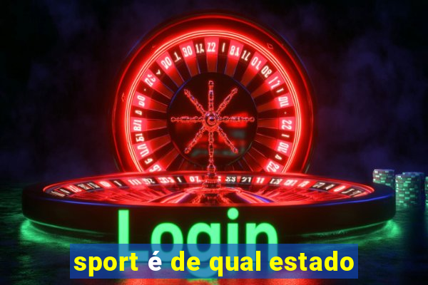 sport é de qual estado