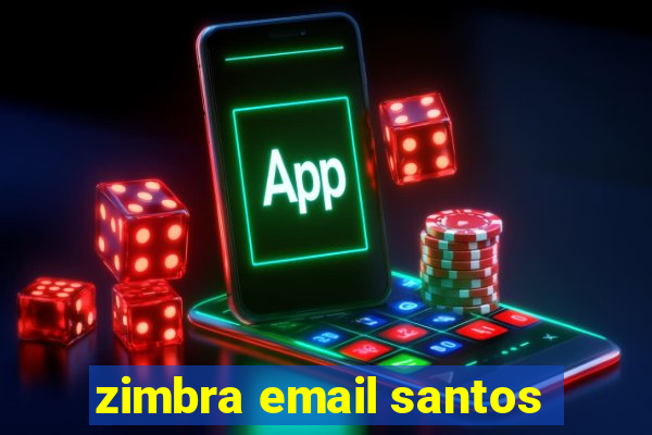 zimbra email santos