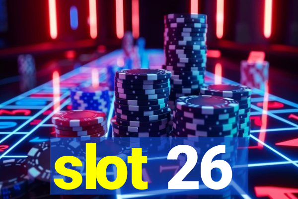 slot 26