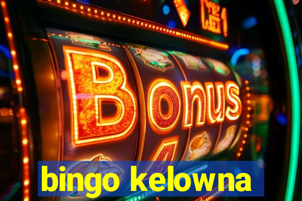 bingo kelowna