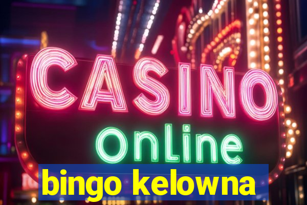 bingo kelowna