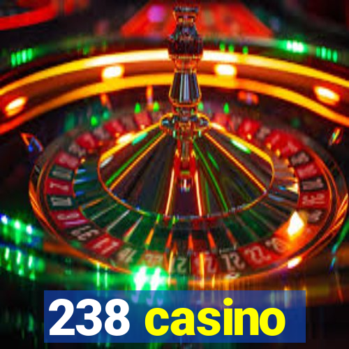 238 casino