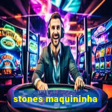 stones maquininha