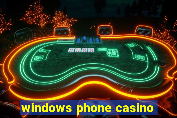 windows phone casino