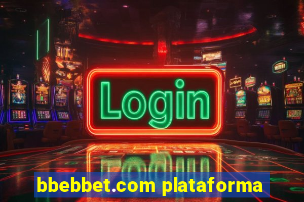 bbebbet.com plataforma