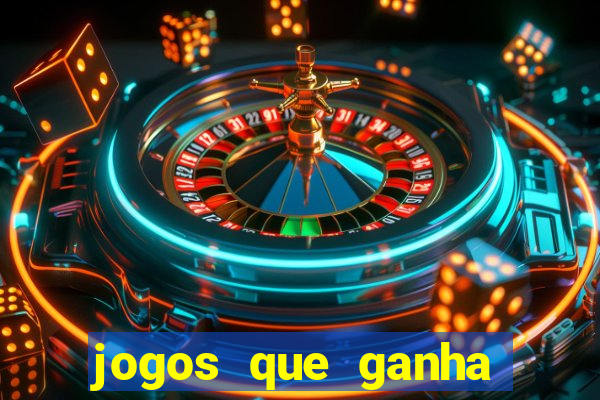 jogos que ganha dinheiro sem precisar depositar