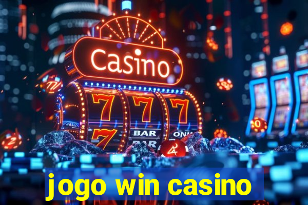 jogo win casino