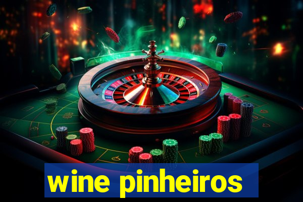 wine pinheiros