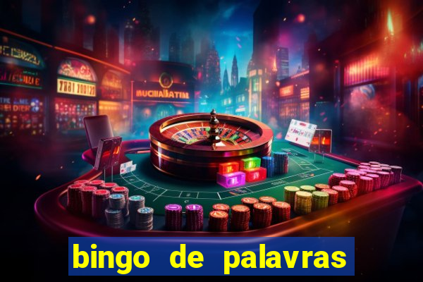 bingo de palavras para imprimir colorido