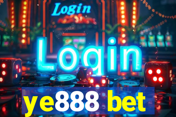 ye888 bet