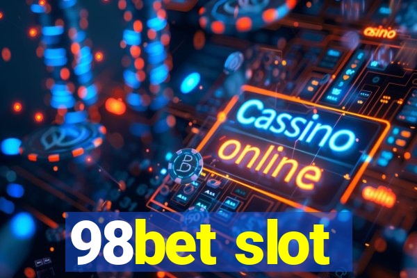 98bet slot