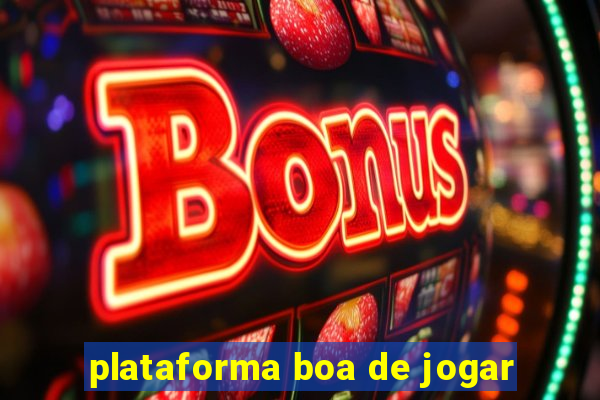 plataforma boa de jogar