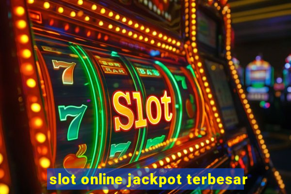 slot online jackpot terbesar