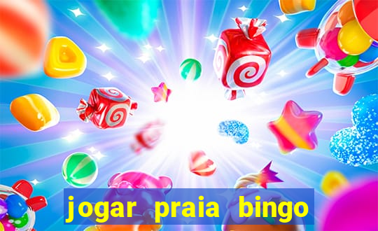 jogar praia bingo no pc