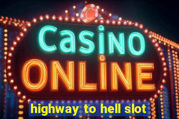 highway to hell slot