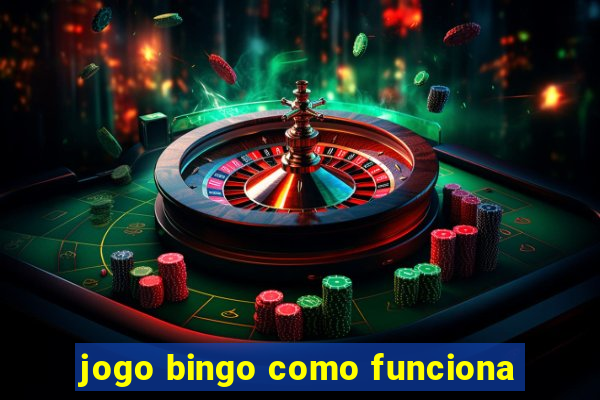 jogo bingo como funciona