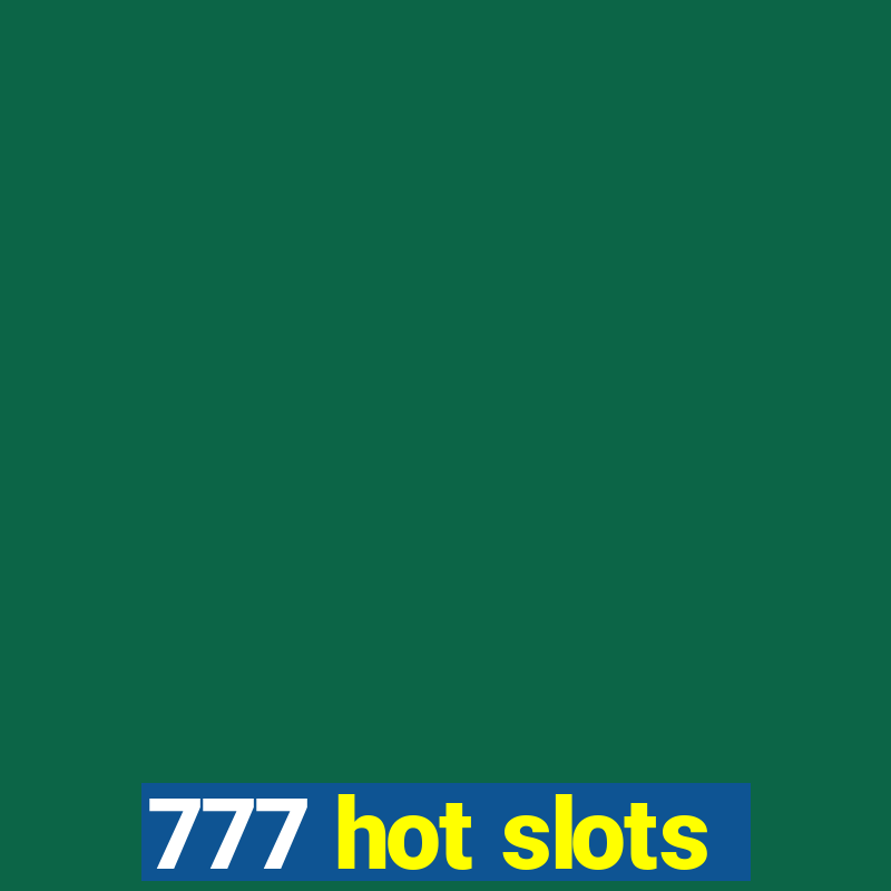 777 hot slots