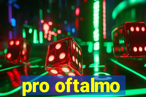 pro oftalmo