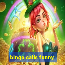 bingo calls funny